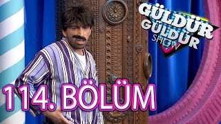 Güldür Güldür Show 114 Bölüm Tek Parça Full HD 25 Mayıs Çarşamba [upl. by Germain]