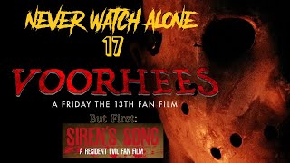 Never Watch Alone Ep17 Sirens Song amp Voorhees [upl. by Kreiner193]