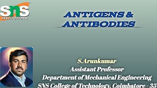 Antigens amp Antibodies  Key Players of the Immune System  SArunkumar  APME  SNSCT [upl. by Pansir114]