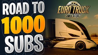 I am Stuck at 971 Subs 😥  Euro Truck Simulator [upl. by Aber246]