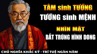 Tâm Lành – Tướng Sáng Hình Dong Đổi Khí  Mệnh Đời Tự An  Nhìn Mặt Mà Bắt Hình Dong  Khắc Kỷ 365 [upl. by Yelrahs]