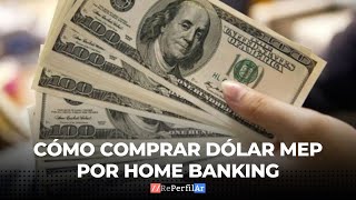 Cómo comprar dólar MEP por home banking [upl. by Angelika833]