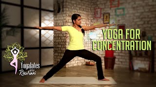 Yoga For Concentration And Focus  Yogalates With Rashmi Ramesh  Mind Body Soul [upl. by Nueoras]