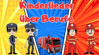 Kinderlieder über Berufe – Feuerwehr Polizei und kleine Helden [upl. by Komarek]