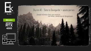 Joseph le  breton   Skyrim AE Gate to Sovngarde  modifs persos  Jeu VO FR Ep6 [upl. by Leeanne]