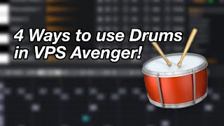 4 Methods for VPS Avenger Drums [upl. by Akemyt]