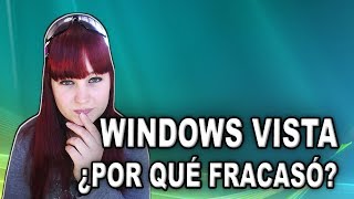 🤔 ¿Por que Fracasó Windows Vista [upl. by Russ116]