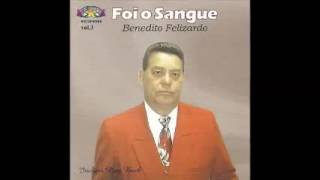 Benedito felizardo oleiro [upl. by Combe]