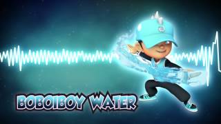 BoBoiBoy OST BoBoiBoy Water Theme [upl. by Maillij]