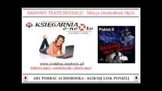 RADIOWY TEATR SENSACJI  Milicja  Koliber Studio AudioBook Mp3 [upl. by Mak]