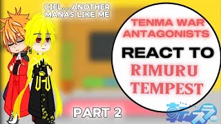 Tenma war antagonists react to Rimuru amp ciel  Gacha reaction  part 23 [upl. by Esilrac]