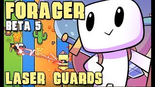 Forager Beta 5  Episode 9  Laser Guards [upl. by Hanavas730]