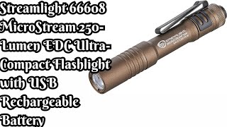 Streamlight 66608 MicroStream 250Lumen EDC UltraCompact Flashlight with USB Rechargeable Battery [upl. by Sievert]