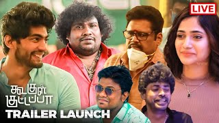 ğŸ”´LIVE KOOGLE KUTTAPPA Trailer Event  Tharshan Losliya Yogi Babu KS Ravikumar [upl. by Eigriv116]