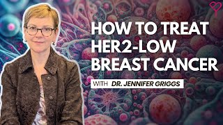 Treatment Options for HER2Low Breast Cancer All You Need to Know [upl. by Arukas365]