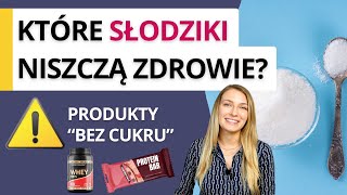 Na które słodziki musisz uważać Wpływ na zdrowie jelita insulinę masę ciała [upl. by Luther]