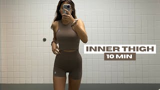 10 MIN INNER THIGH WORKOUT  MUSLCE SLIMMING WORKOUT [upl. by Nedgo204]