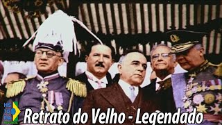 Retrato do Velho  Jingle de Getúlio Vargas Legendado [upl. by Tamah316]