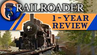 Railroader 1 Year Review  Has it gotten better [upl. by Dahle]