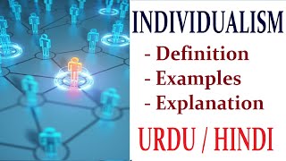 What is Individualism Urdu  Hindi [upl. by Allys]