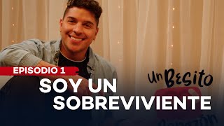 Soy un sobreviviente I UN BESITO PA´L CORAZON PODCAST E1 [upl. by Clarhe239]