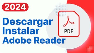 Descargar e Instalar Adobe Reader Gratis 2024 El Lector y Editor de PDF gratuito más confiable [upl. by Aimit]