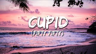 FIFTY FIFTY Cupid Lyrics  FIFTY FIFTY CUPID [upl. by Clarhe]