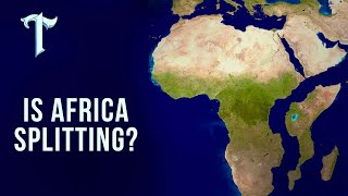 Is Africa Splitting into 2 Continents Theoretical Theatre [upl. by Ijic]