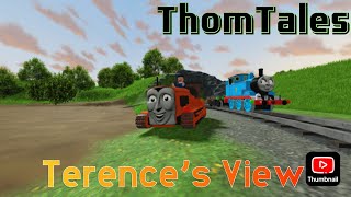 ThomTales  Season 1 Episode 3  Terence’s View [upl. by Arted41]