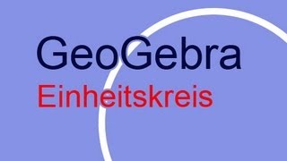 GeoGebra Einheitskreis [upl. by Aydin223]