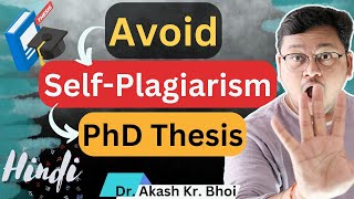 How to avoid selfplagiarism in PhD Thesis  Own Published Papers in PhD Thesis  Hindi  2023 [upl. by Gundry]