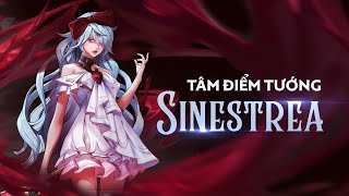 TÂM ĐIỂM TƯỚNG SINESTREA  SÁT THỦ VÔ HẠN MẠNG [upl. by Nospmoht]