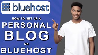 How to set up a personal blog on bluehost 2024 [upl. by Anesor]