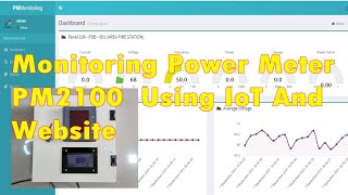 Monitoring Power Meter PM2100 Using IoT And Website  Sistem Monitoring Power Meter PM2100 Web [upl. by Cindee242]