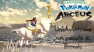 Pokemon Leggende Arceus 1 UnAvventura nel passato di Sinnoh [upl. by Idzik]