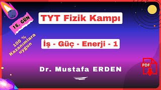 İş  Güç  Enerji  1  Konu anlatımı  16 GÜN [upl. by Gnouhp]