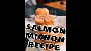 Salmon Mignon recipe SHORTS [upl. by Zelazny]