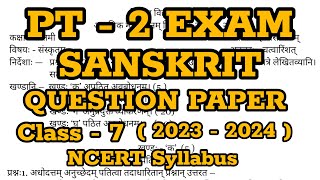 Class 7 Sanskrit PT  2 Exam Question Paper  2023  2024 NCERT KV  Sasmita [upl. by Ilocin480]