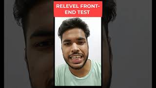 RELEVEL FRONTEND TEST EXPERIENCE [upl. by Akenna190]