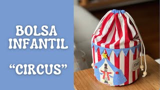 Aprovecha tus retales Bolsa infantil patchwork quotCIRCOquot Tutorial gratuito 214 [upl. by Ahsyla211]