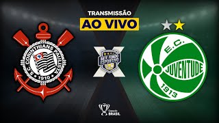 CORINTHIANS 3 X 1 JUVENTUDE AO VIVO DA NEO QUÍMICA ARENA  QUARTAS FINAL COPA DO BRASIL 2024 [upl. by Eniruam]