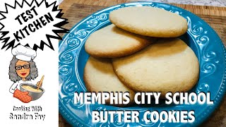 Memphis City School Butter Cookies Recipe  Test Kitchen Dessert [upl. by Deste]