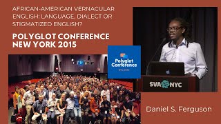 Daniel S Ferguson  AfricanAmerican Vernacular English Language Dialect or Stigmatized English [upl. by Orpah]