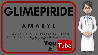 💊 What is Glimepiride Side effects warnings doses moa and uses of Glimepiride Amaryl [upl. by Chatav]