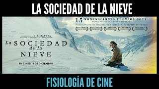 Fisiología de cine La Sociedad de la Nieve [upl. by Tran]