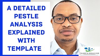 A Detailed Pestle Analysis Explained with Simple Template [upl. by Starkey]