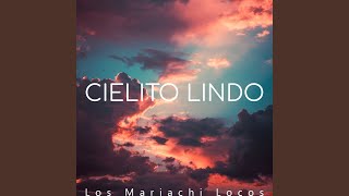 Cielito Lindo [upl. by Sekyere]