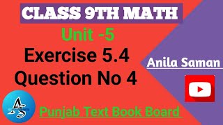 Class 9th Math Ex 54 Q4 9 class maths EX 54 Q4ex 54 class 9 q 4 PTB unit 5 class 9 [upl. by Filide]