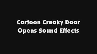 Cartoon Creaky Door Opens SFX [upl. by Arevle]