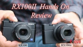 Sony RX100II Hands on Review [upl. by Ardnosal]